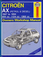 Citroen AX Petrol & Diesel 1987-1994 Haynes Owners Workshop Manual