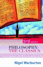 Philosophy: The Classics By Nigel Warburton. 9780415356299
