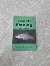 TENCH FISHING BY FRED J TAYLOR  1962 Angling Times