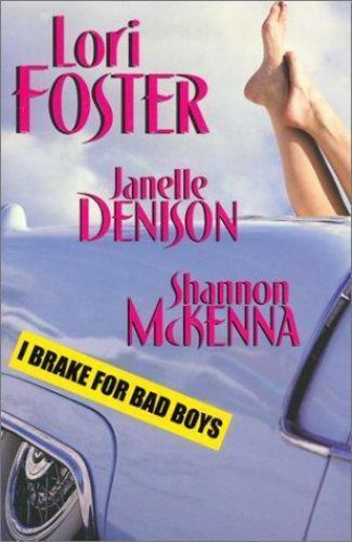 Brake for bad boys janelle - i,