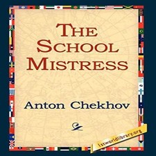 The school mistress anton - the,