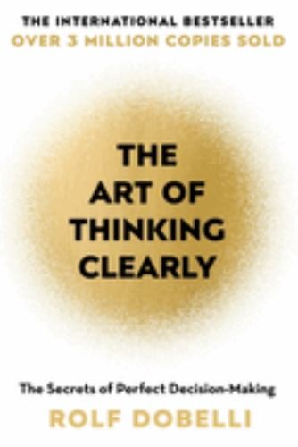 The art thinking clearly - the,
