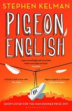 Pigeon English-Stephen Kelman