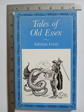 Tales Of Old Essex Adrian Gray