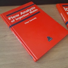 Injection Holding - Flow Analysis Of Injection Molds By Peter Kennedy 