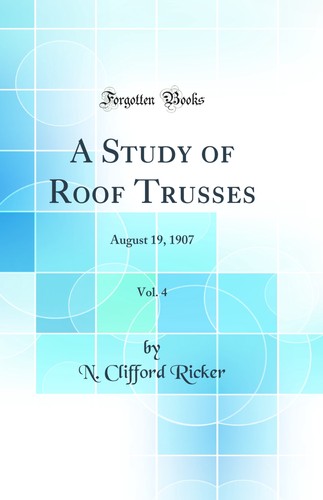Study roof trusses vol - roof, trusses,