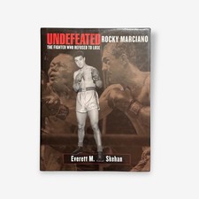 Undefeated - Rocky Marciano The Fighter Who Refused To Lose  - 2005 Hardback Boo