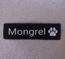 4.5" x 1.5" Mongrel. Dog Harness Vel Hook Backed Patch Badge