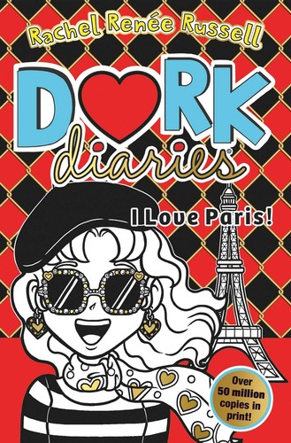 Dork diaries love paris - diaries:,