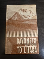 BAYONETS TO LHASA by PETER