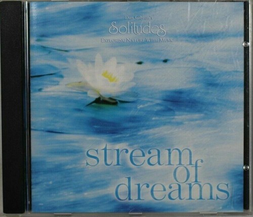 Dan gibson stream of dreams - stream,