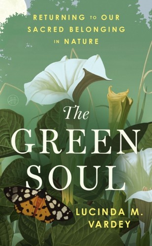 The green soul lucinda - by, m