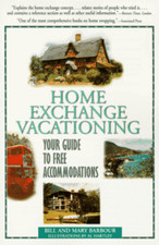 Home Exchange Vacationing-Bill Barbour, Mary Barbour