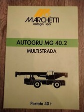 Marchetti MG 40.2 Multistrada Portata 40t Mobile Crane Brochure October 1995