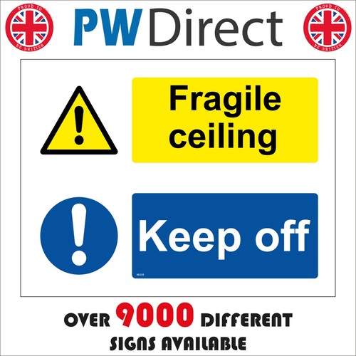 Sign fragile ceiling - sign,