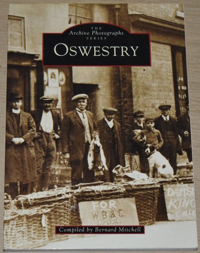 Oswestry local history - history,