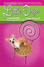 Little Dogs: Training Your