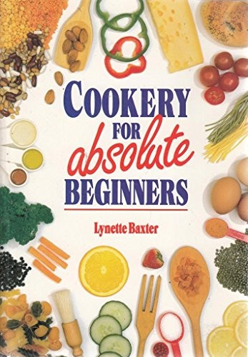 Cookery for absolute beginners - cookery,