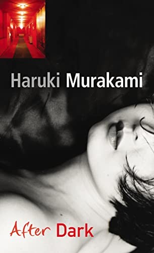 After dark murakami haruki - dark, murakami,