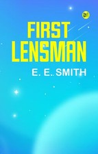First Lensman the New the New