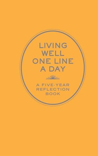 Living well one line day - well, a