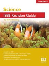 Science ISEB Revision Guide 2nd edition: A Revision Book for Common Entrance,Ri