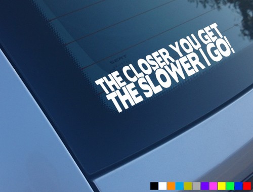 The closer you get - v2,