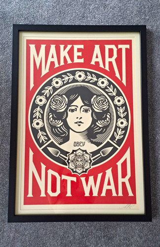 Make art not war - make, signed