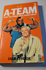 C HEATH THE A-TEAM 3 WHEN YOU COMIN BACK RANGE RIDER PUBLISHER TARGET 1984 PB VG
