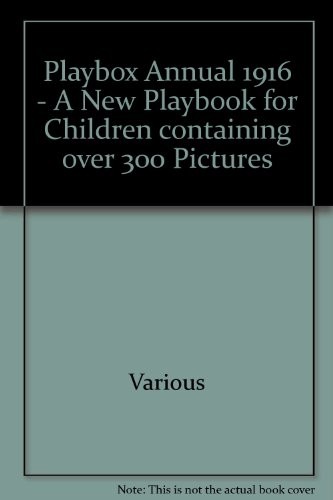 Playbox annual 1916 - playbox,