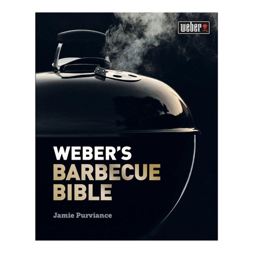Weber barbecue bible cookbook - weber,