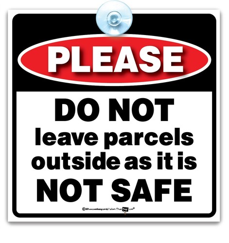 Please not leave parcels - do,