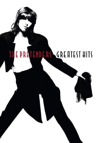 The pretenders greatest hits - pretenders:,