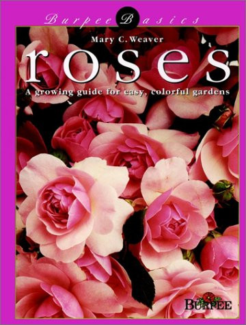 Roses growing guide for - a,