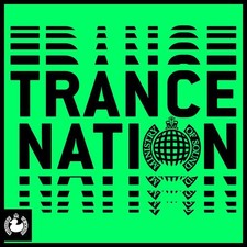 Trance Nation  Ministry Of