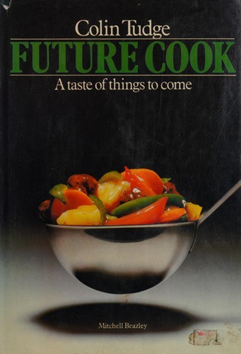 Future cook colin tudge - cook,