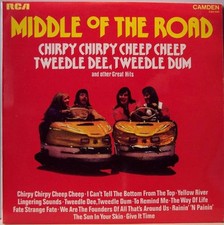Middle Of The Road - Chirpy Chirpy Cheep Cheep Tweedle Dee Tweedle D - V1362z