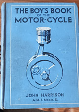 The boys book of the motor-cycle J Harrison c1929 OUP