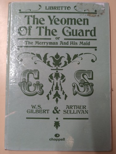 Gilbert the yeomen of - yeomen,