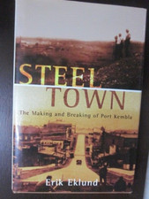 Steel Town: The Making and
