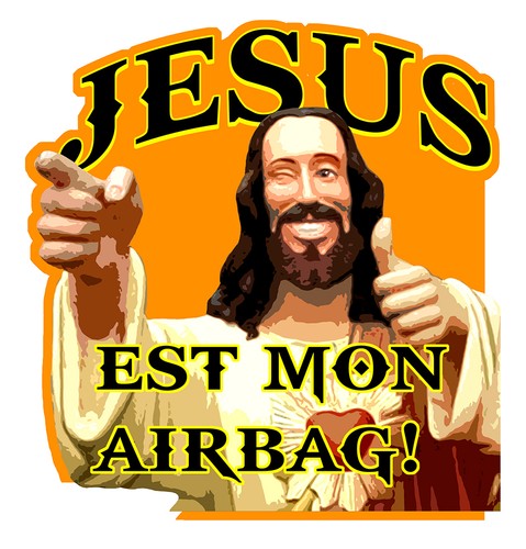 Jesus est mon airbag humor - est,
