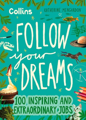 Follow your dreams 100 - follow,