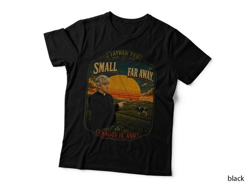 Father ted small far - small,