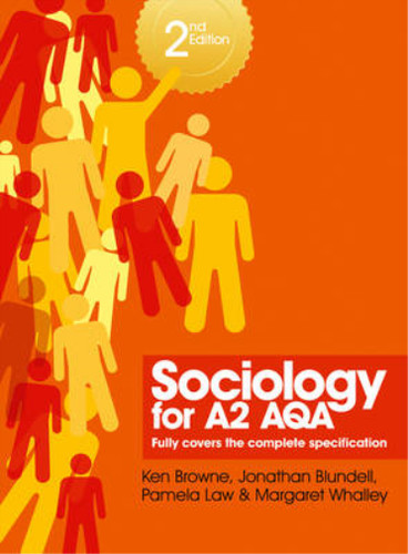Sociology for aqa ken - sociology, a2