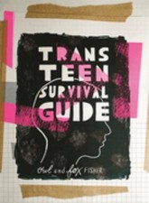 Trans teen survival guide - trans,