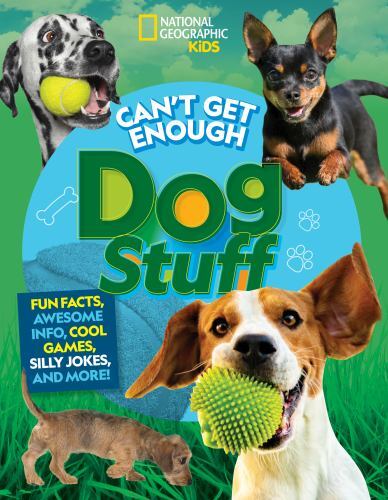 Can get enough dog stuff - get,