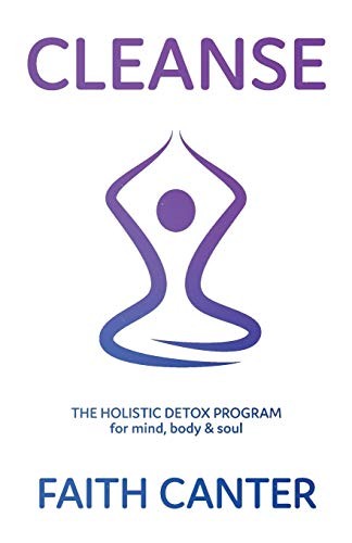 Cleanse the holistic - holistic, detox