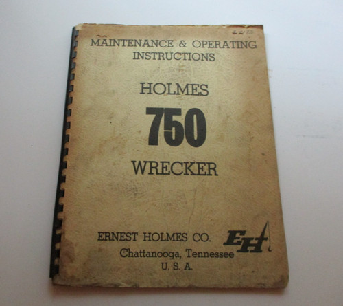 Holmes 750 wrecker maintenance - 750,