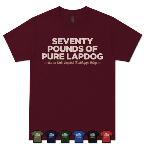 Seventy pounds pure lapdog - seventy,