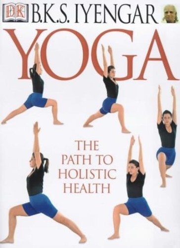 Yoga the path holistic - yoga:,